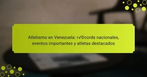 Atletismo en Venezuela: récords nacionales, eventos importantes y atletas destacados