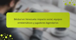 Béisbol en Venezuela: impacto social, equipos emblemáticos y jugadores legendarios