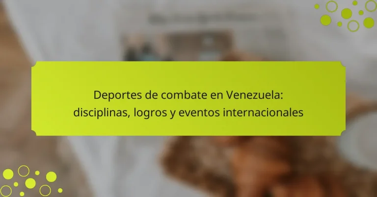 Deportes de combate en Venezuela: disciplinas, logros y eventos internacionales