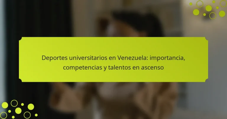 Deportes universitarios en Venezuela: importancia, competencias y talentos en ascenso