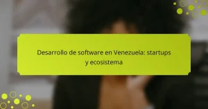 Desarrollo de software en Venezuela: startups y ecosistema