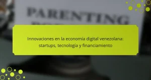 Innovaciones en la economía digital venezolana: startups, tecnología y financiamiento
