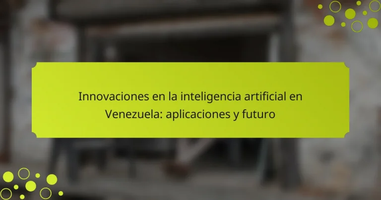 Innovaciones en la inteligencia artificial en Venezuela: aplicaciones y futuro